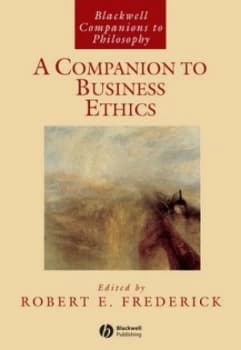 A Companion to Business Ethics by Robert E. Frederick Paperback