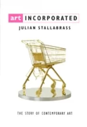 art incorporated the story of contemporary art