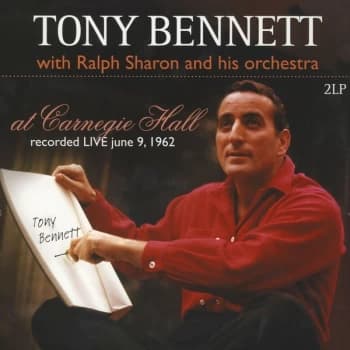 Tony Bennett with Ralph Sharon And His Orchestra - at Carnegie Hall Vinyl