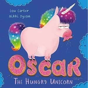 Oscar the Hungry Unicorn Paperback / softback 2018