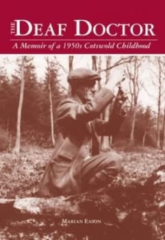 The Deaf Doctor by Marian Eason Hardback