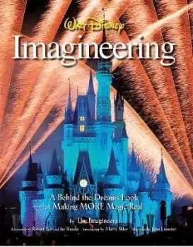 Walt Disney Imagineering by The Imagineers