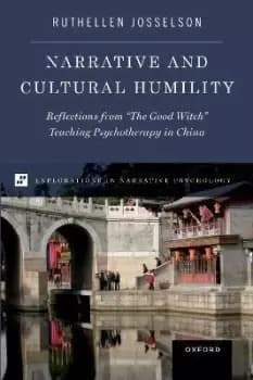 Narrative and Cultural Humility by Ruthellen Josselson