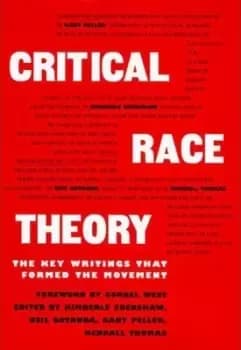 Critical Race Theory by Kimberle Crenshaw