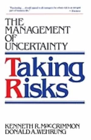 taking risks the management of uncertainty