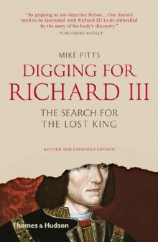 Digging for Richard III. Paperback. By Michael W Pitts Books