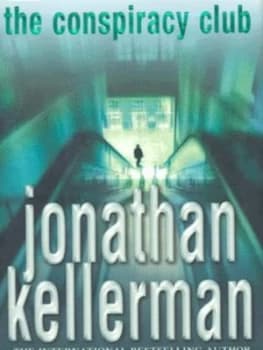 The Conspiracy Club by Jonathan Kellerman Hardback