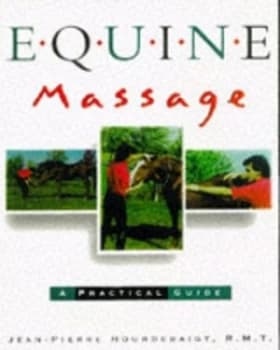 Equine Massage by Jean-Pierre Hourdebaigt Hardback