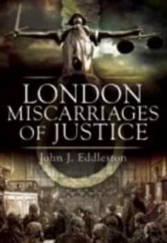 Miscarriages of Justice by John J Eddleston Paperback