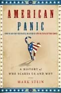american panic a history of who scares us and why