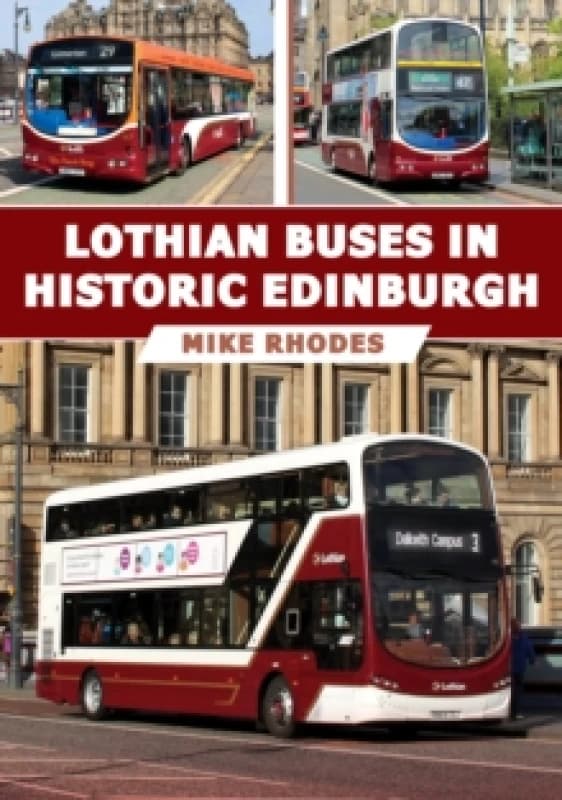 Lothian Buses in Historic Edinburgh Paperback / softback