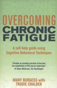 Overcoming Chronic Fatigue by Mary Burgess Paperback