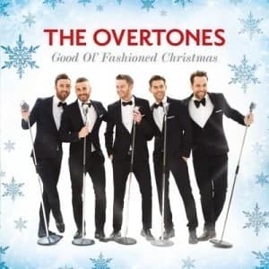Good Ol Fashioned Christmas by The Overtones CD Album