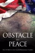 obstacle to peace the us role in the israeli palestinian conflict