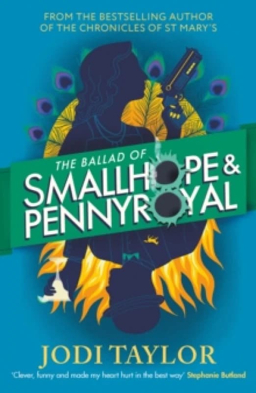 The Ballad of Smallhope & Pennyroyal. Paperback. By Jodi Taylor Books