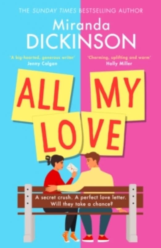 All My Love. Paperback. By Miranda Dickinson Books