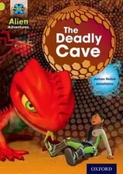Project X Alien Adventures Lime The Deadly Cave by James Noble