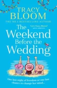The weekend before the wedding - Tracy Bloom - Paperback - Used