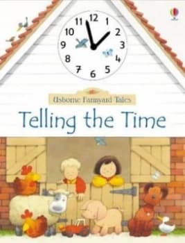 Telling the Time by Heather Amery Hardback