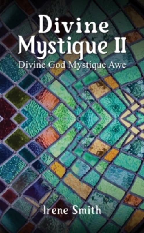 Divine Mystique II. Paperback. By Irene Smith Books