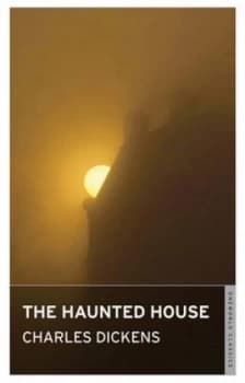 The Haunted House by Dickens Paperback
