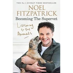 Listening to the Animals: Becoming The Supervet Paperback 2018