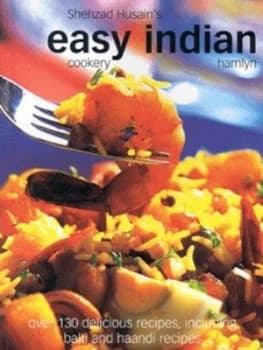 Shehzad Husains Easy Indian Cookery by Shehzad Husain Paperback