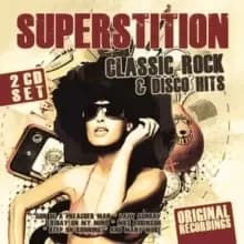 Superstition: Classic Rock and Disco Hits