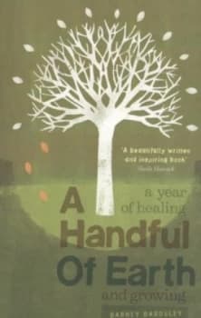 A Handful of Earth by Barney Bardsley Book