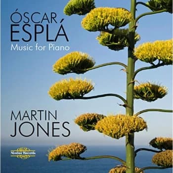 Martin Jones (piano) - Oscar Espla: Music for Piano CD