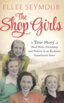 The Shop Girls by Ellee Seymour Paperback