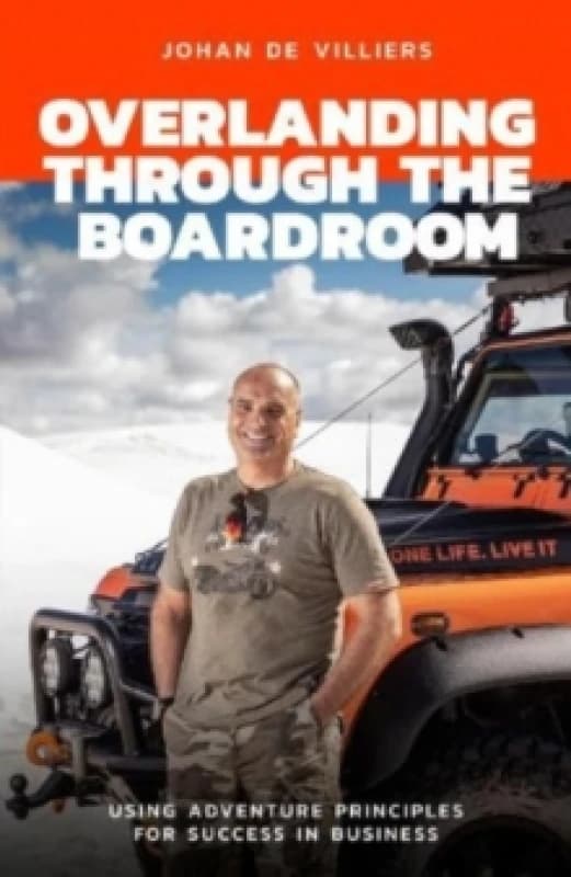 Overlanding Through the Boardroom Paperback / softback