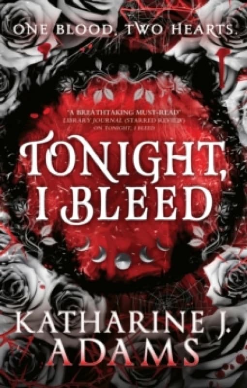 Tonight, I Bleed. Paperback. By Katharine J Adams Books