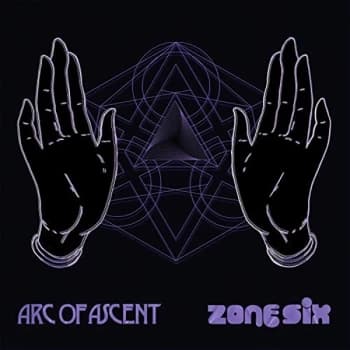 Arc Of Ascent/Zone Six - Split Vinyl