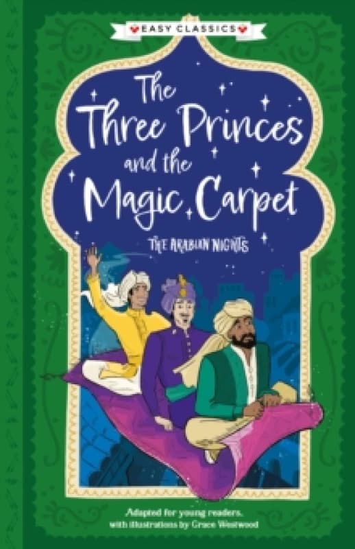 Arabian Nights: The Three Princes and the Magic Carpet (Easy Classics) Paperback / softback