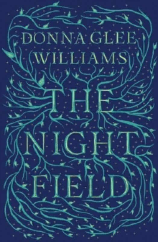 The Night Field : A magnificent and moving ecological fable Hardback