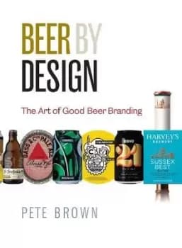Beer by design - Pete Brown - Paperback - Used