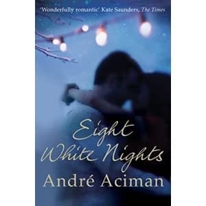 Eight White Nights by Andre Aciman (Paperback, 2011)
