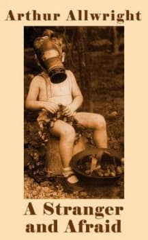 A Stranger and Afraid by Arthur Allwright Paperback