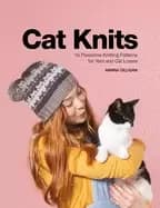 cat knits 16 pawsome knitting patterns for yarn and cat lovers