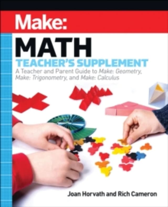 Make: Math Teacher's Supplement Paperback / softback