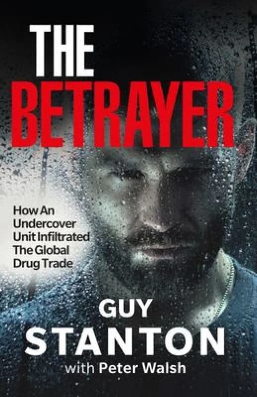 The Betrayer. Paperback. By Guy Stanton, Peter Walsh Books
