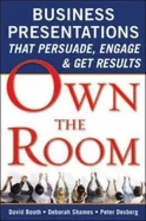 own the room business presentations that persuade engage and get results