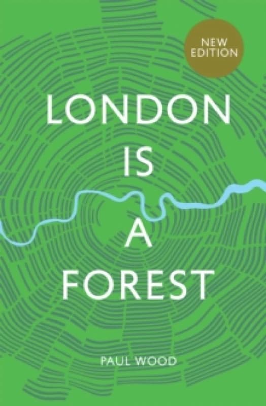 London is a Forest Hardback