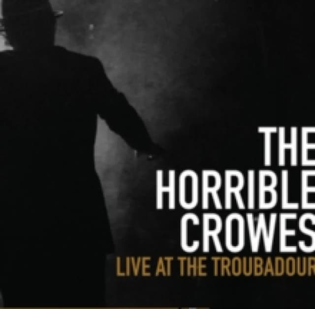 Horrible Crowes - Live at The Troubadour (Music CD) Music CDs - Music CD