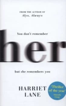 Her by Harriet Lane Hardback