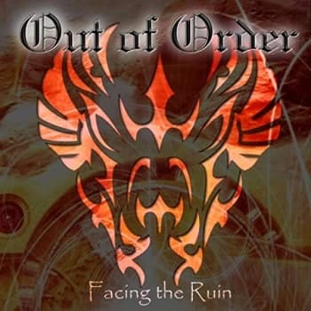 Out Of Order - Facing the Ruin CD