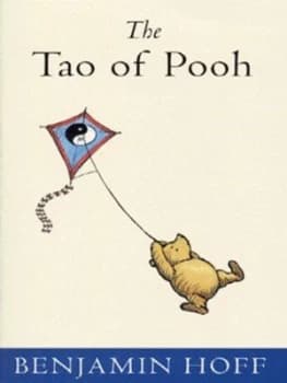 The Tao of Pooh by Benjamin Hoff and Ernest H Shepard Book
