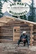 one mans wilderness 50th anniversary edition an alaskan odyssey