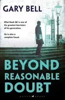 Beyond reasonable doubt by Gary Bell